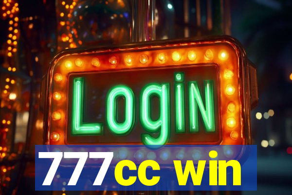 777cc win